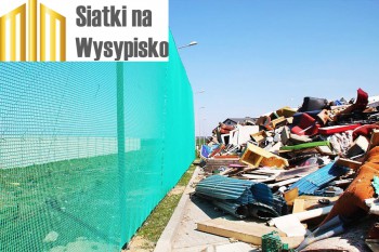 Na ogrodzenie wysypiska - Siatka na wymiar - Na wymiar siatki zabezpieczające wysypisko